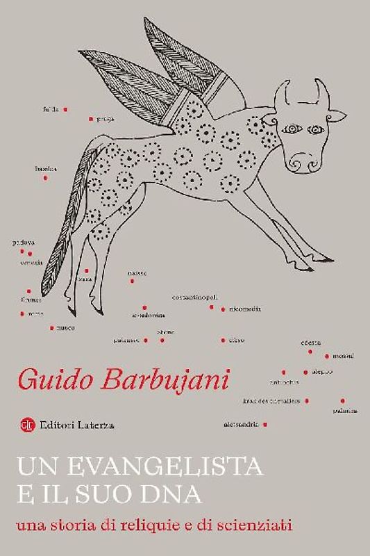 Un evangelista e il suo DNA. Una storia di reliquie e di scienziati