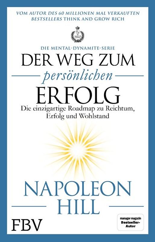 Der Weg zum persönlichen Erfolg – Die Mental-Dynamite-Serie
