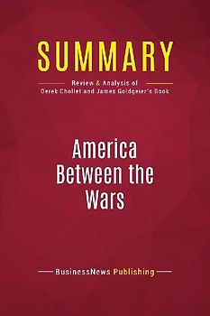 Summary: America Between the Wars