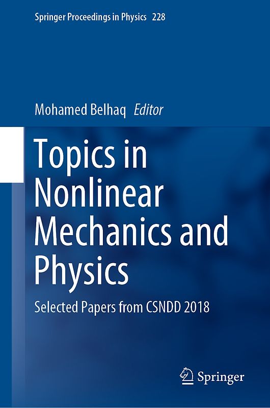 Topics in Nonlinear Mechanics and Physics