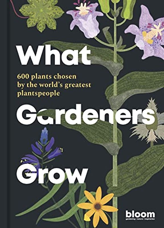 What Gardeners Grow