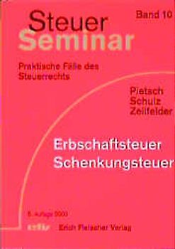 Steuer-Seminar Erbschaftsteuer /Schenkungsteuer