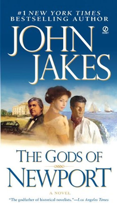 The Gods of Newport (Signet Novel) - John Jakes