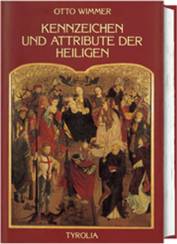 Kennzeichen und Attribute der Heiligen
