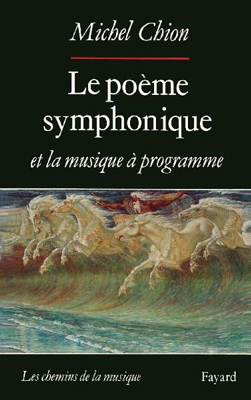 Le Poème symphonique et la musique à programme