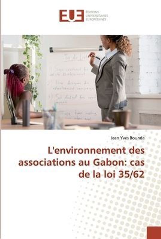 L'environnement des associations au Gabon: cas de la loi 35/62