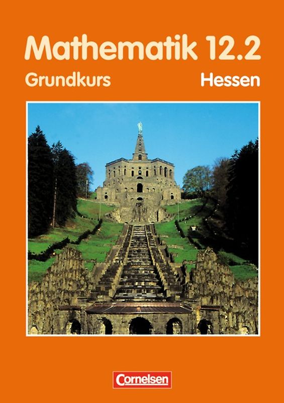 Bigalke/Köhler: Mathematik - Hessen - Ausgabe 2001 / 12. Schuljahr: 2. Halbjahr - Grundkurs - Schülerbuch