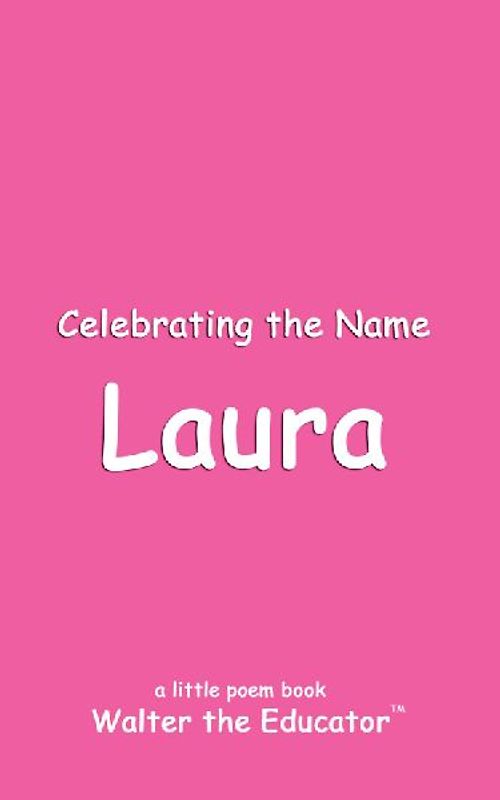 Celebrating the Name Laura
