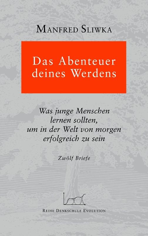 Das Abenteuer deines Werdens