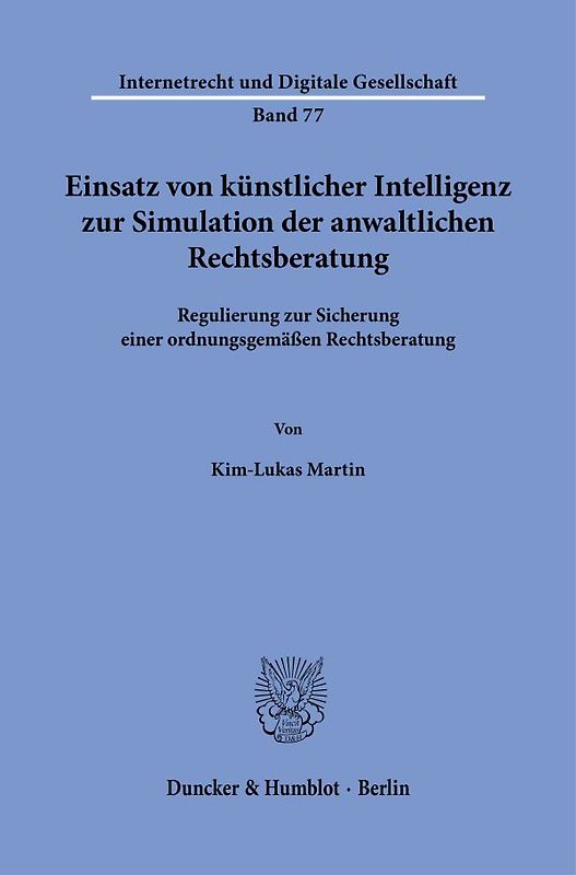 Einsatz von künstlicher Intelligenz zur Simulation der anwaltlichen Rechtsberatung