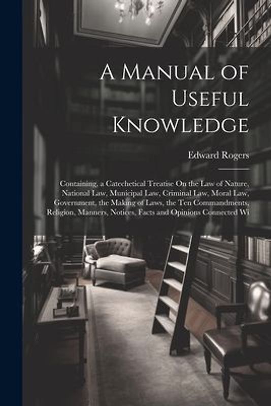 A Manual of Useful Knowledge