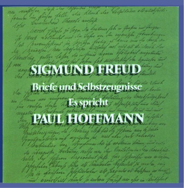 Paul Hoffmann - Sigmund Freud (Briefe und Selbstzeugnisse)
