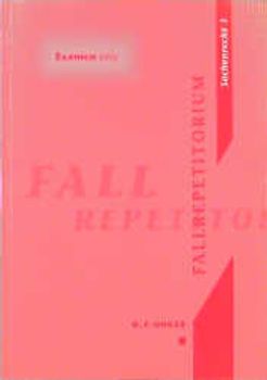 Sachenrecht 1. Fallrepetitorium