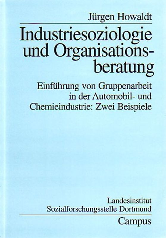 Industriesoziologie und Organisationsberatung