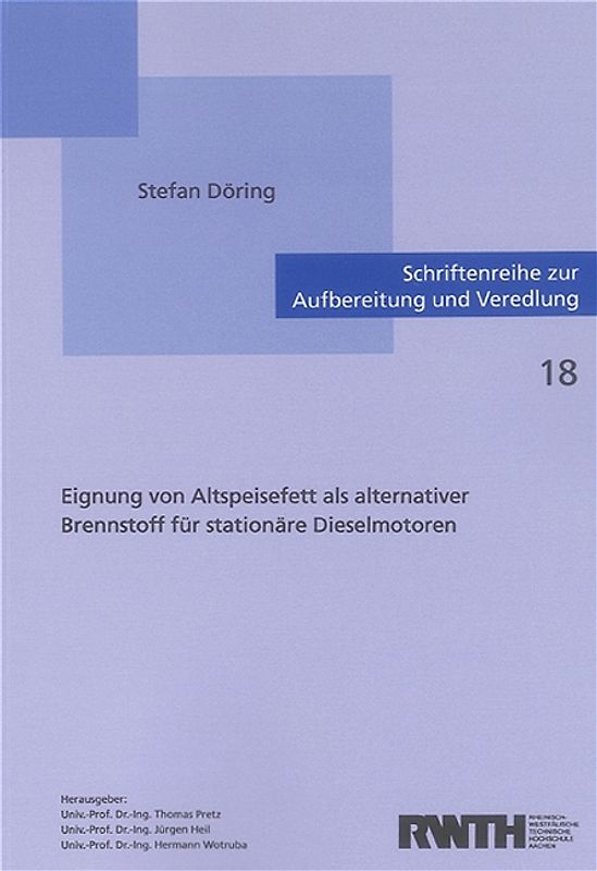 Eignung von Altspeisefett als alternativer Brennstoff für stationäre Dieselmotoren
