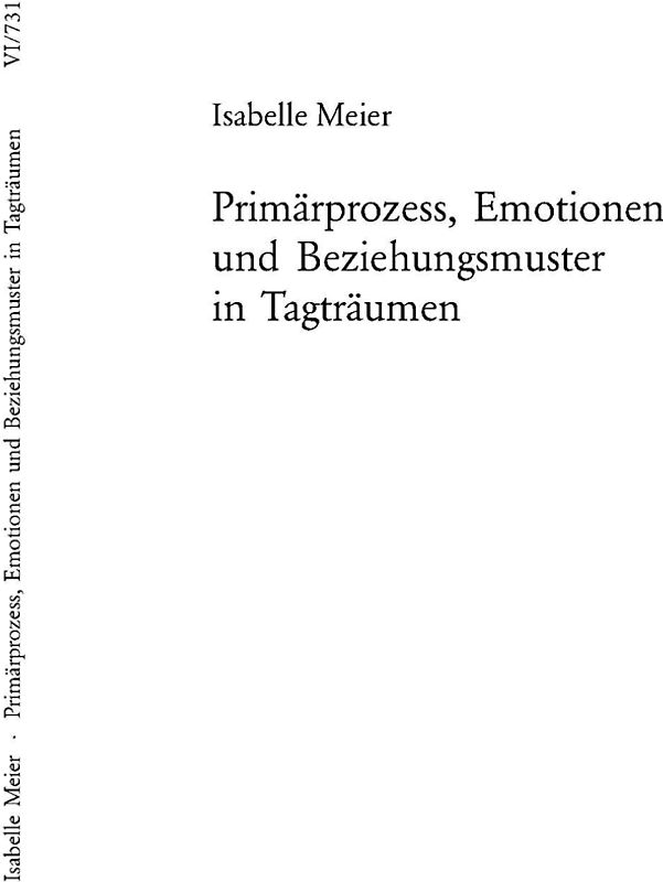 Primärprozess, Emotionen und Beziehungsmuster in Tagträumen