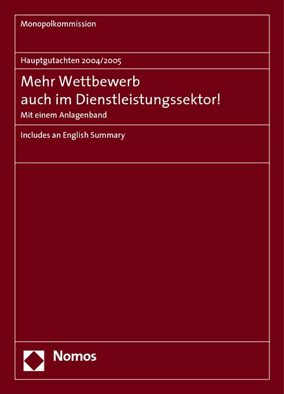 Hauptgutachten 2004/2005 - Mehr Wettbewerb auch im Dienstleistungssektor!