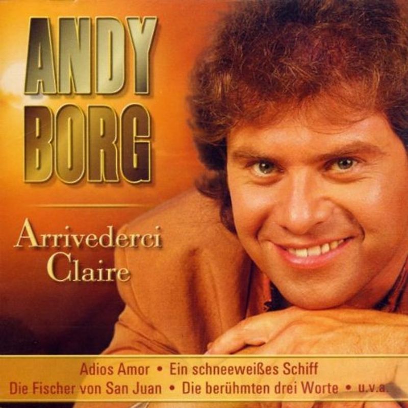 Andy Borg - Arrivederci Claire