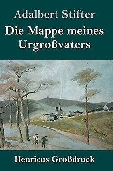 Die Mappe meines Urgroßvaters (Großdruck)