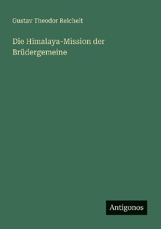 Die Himalaya-Mission der Brüdergemeine