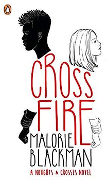 Crossfire: A Noughts and Crosses Novel (Noughts and Crosses, 5)
