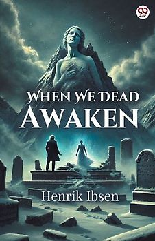 When We Dead Awaken