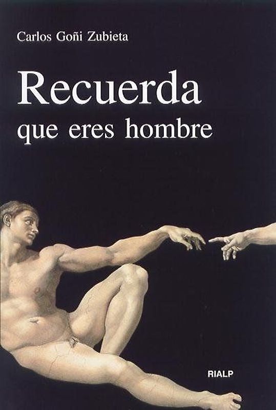 Recuerda que eres hombre