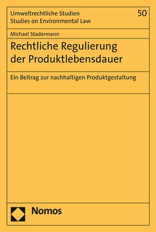 Rechtliche Regulierung der Produktlebensdauer