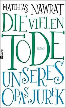 Die vielen Tode unseres Opas Jurek