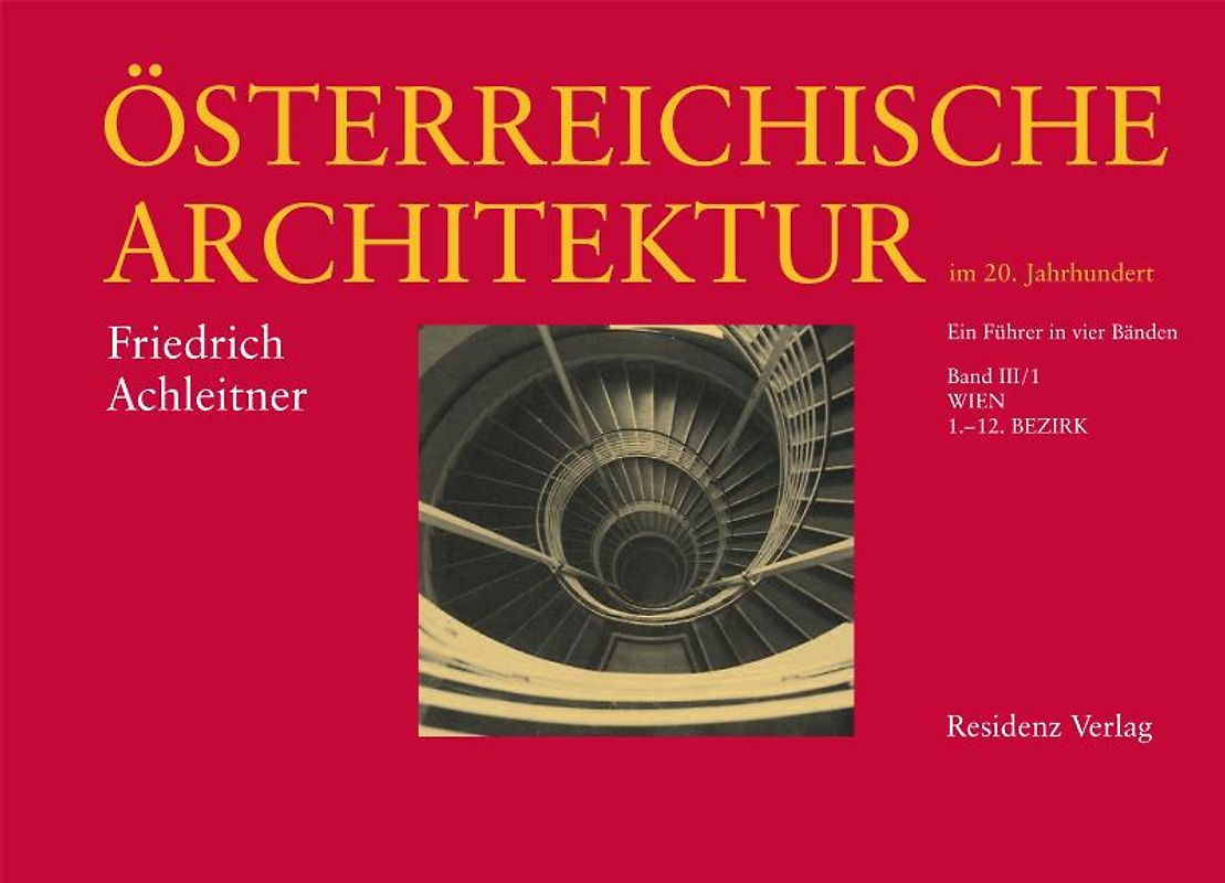 Österreichische Architektur im 20. Jahrhundert III/1