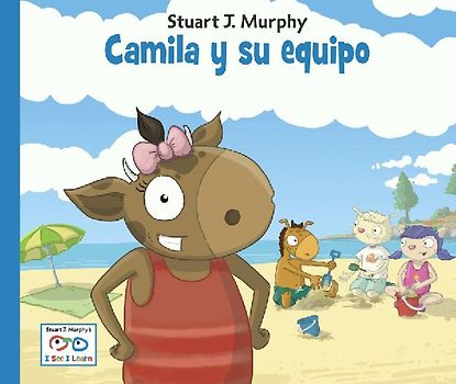 Camila Y Su Equipo (Spanish Edition)