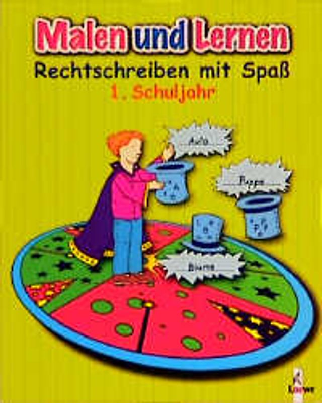 Rechtschreiben mit Spass 1. Schuljahr