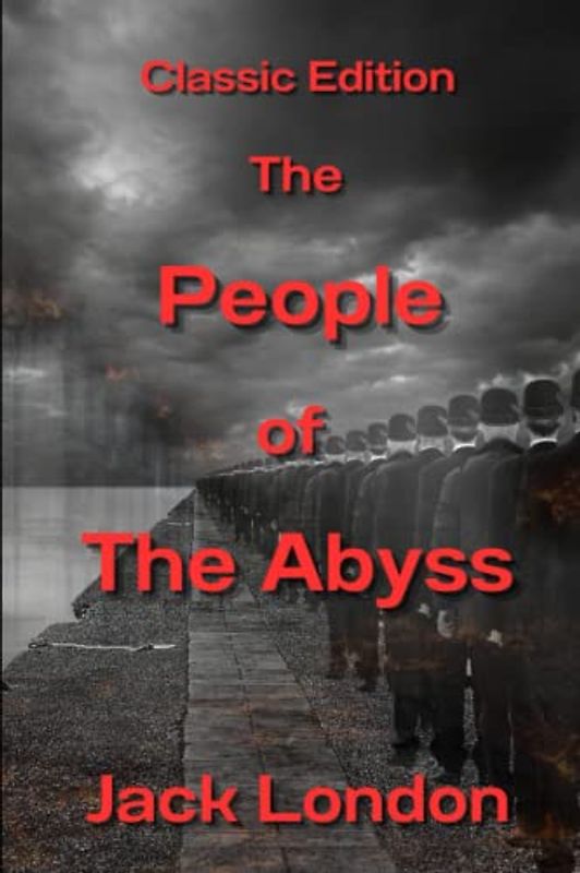 The People of the Abyss: With original illustrations