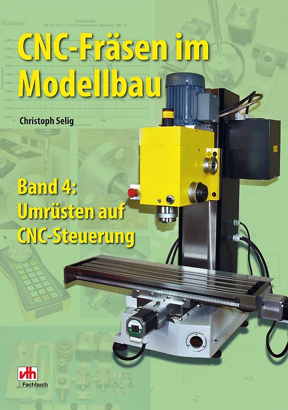 CNC-Fräsen im Modellbau, Band 4
