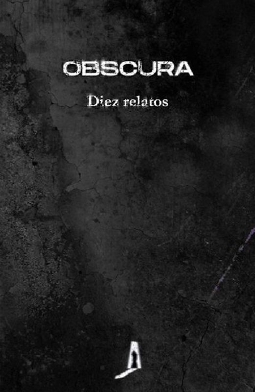Obscura : diez relatos