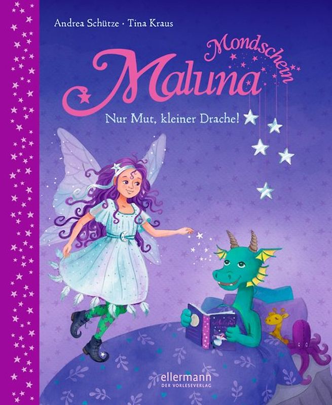 Maluna Mondschein. Nur Mut, kleiner Drache!