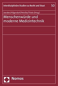Menschenwürde und moderne Medizintechnik