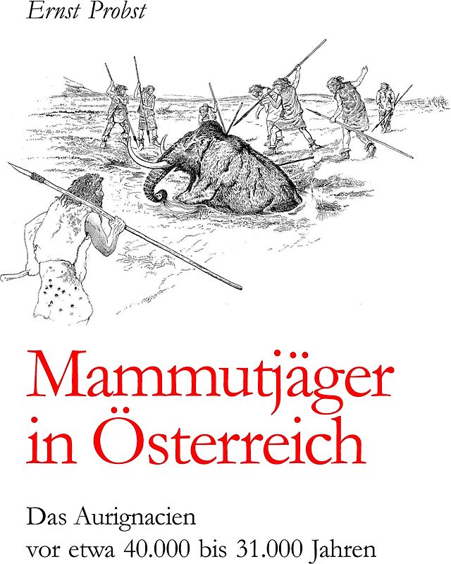 Mammutjäger in Österreich