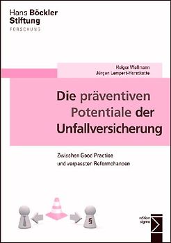 Die präventiven Potentiale der Unfallversicherung