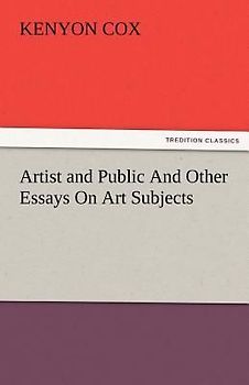 Artist and Public And Other Essays On Art Subjects