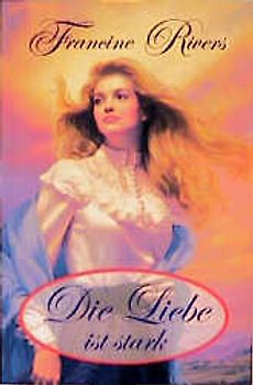 Die Liebe ist stark