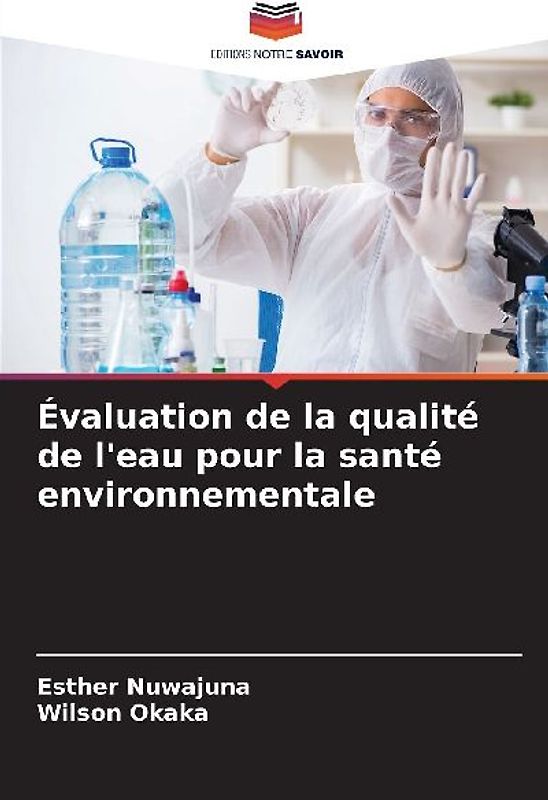 Évaluation de la qualité de l'eau pour la santé environnementale