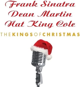 Sinatra/Cole/Martin - Kings Of Christmas [2 CDs]