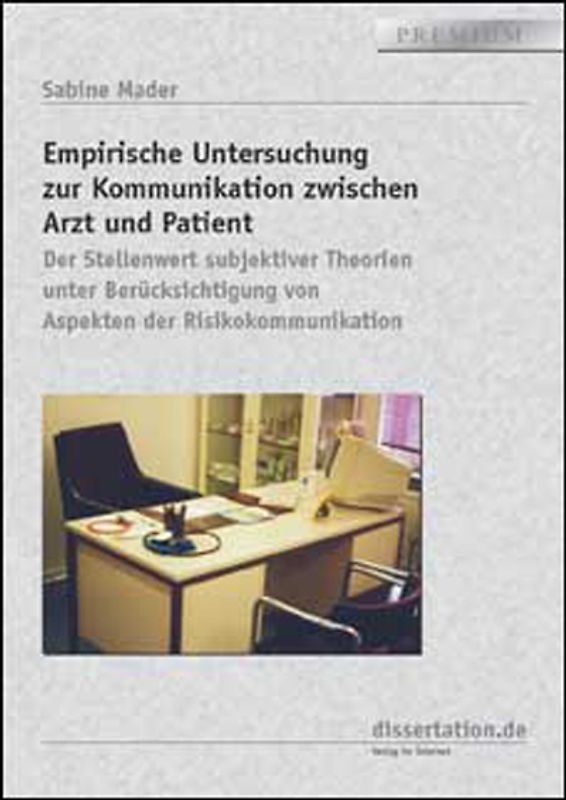 Empirische Untersuchung zur Kommunikation zwischen Arzt und Patient