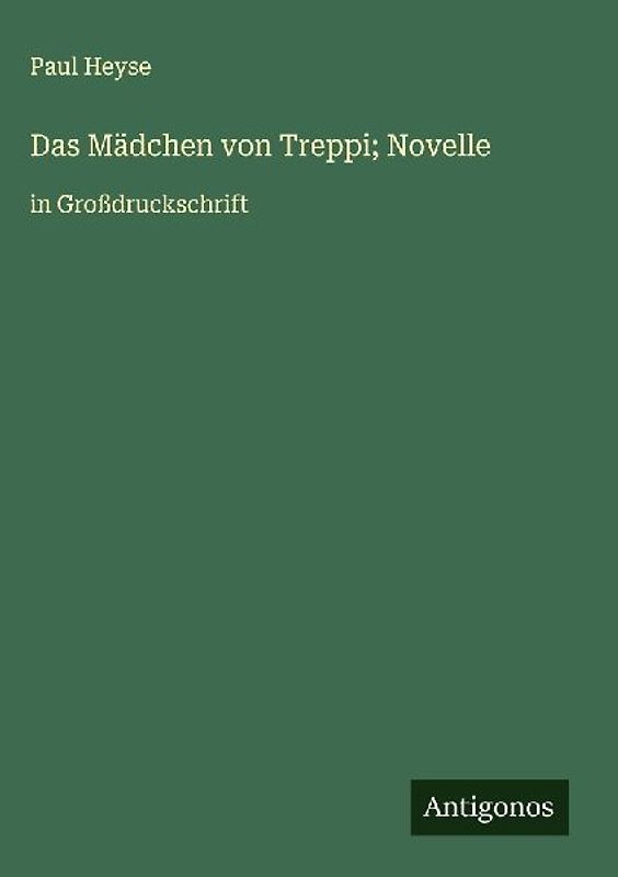 Das Mädchen von Treppi; Novelle