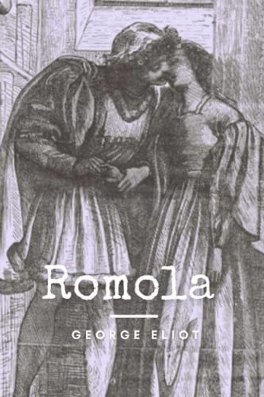 Romola: with original illustrations