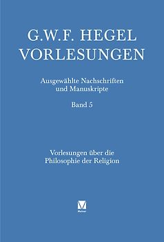 Vorlesungen über die Philosophie der Religion. Teil 3