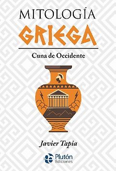Mitología griega : cuna de Occidente