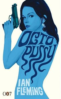 Octopussy and The Living Daylights (James Bond) - Ian Fleming
