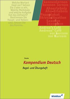Kompendium Deutsch. Grammatik - Komma - Rechtschreibung - Übungen / Regel- und Übungsheft